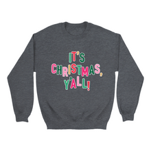 Christmas, Y'all Sweatshirt