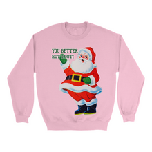 Better Not Pout Sweatshirt
