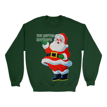 Better Not Pout Sweatshirt