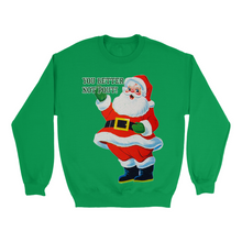 Better Not Pout Sweatshirt