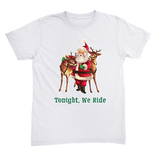 Tonight We Ride T-Shirt