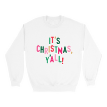 Christmas, Y'all Sweatshirt