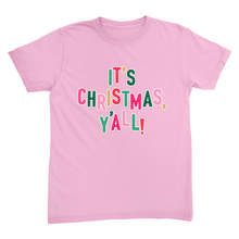 Christmas, Y'all T Shirt