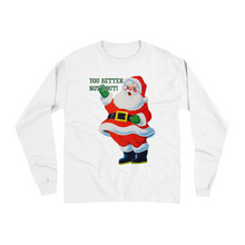 Better Not Pout Long Sleeve Shirt
