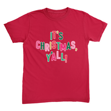 Christmas, Y'all T Shirt