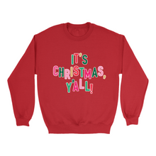 Christmas, Y'all Sweatshirt