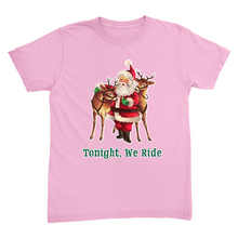 Tonight We Ride T-Shirt