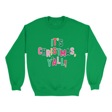 Christmas, Y'all Sweatshirt