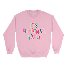 Christmas, Y'all Sweatshirt