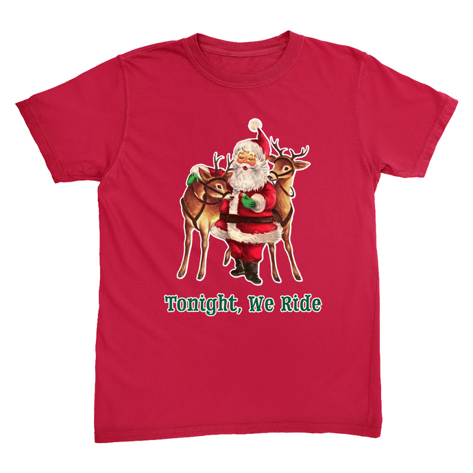 Tonight We Ride T-Shirt